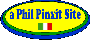 a Phil Pinxit Site